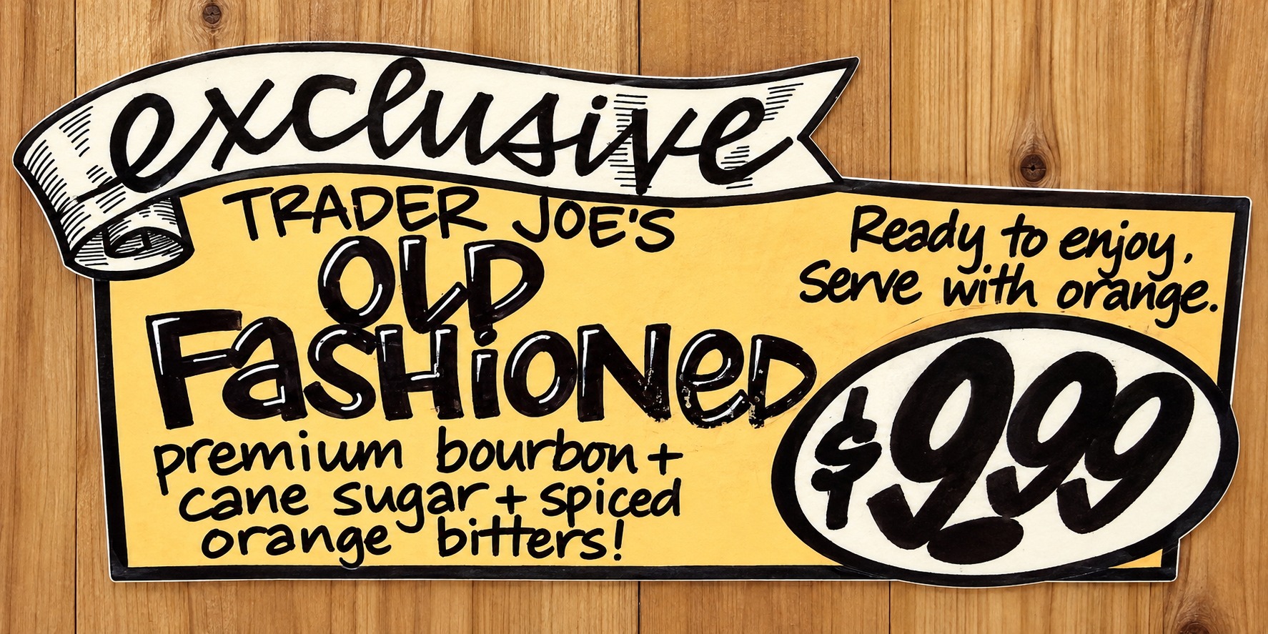 AI-retouched Trader Joe’s Old Fashioned sign displaying 9.99 dollars