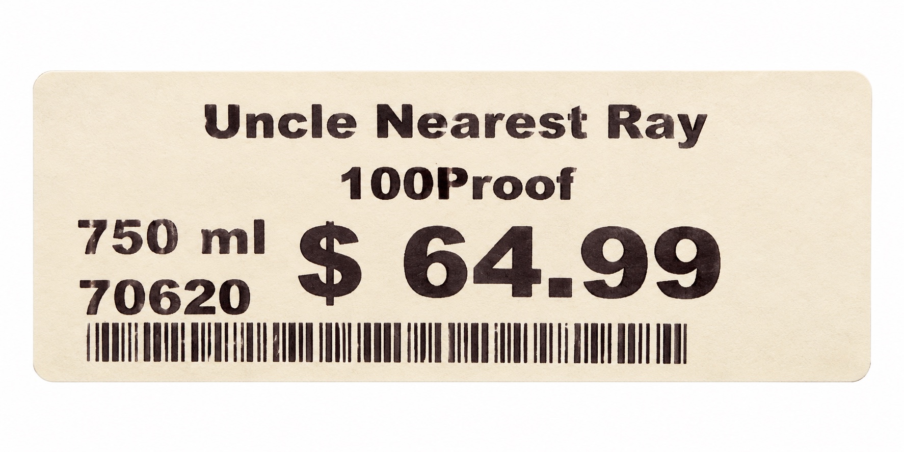 Cleaned shelf tag reading Uncle Nearest Ray, 100Proof, 750 ml and 64.99 dollars